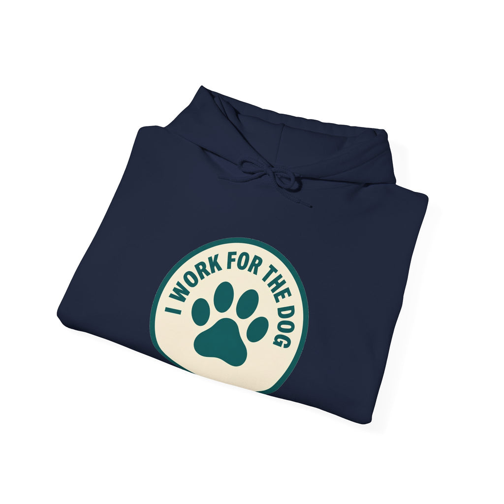 I Work For My Dog Printed Hoodie | 2 Matchy Mutts