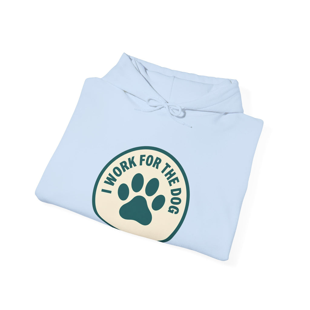 I Work For My Dog Printed Hoodie | 2 Matchy Mutts
